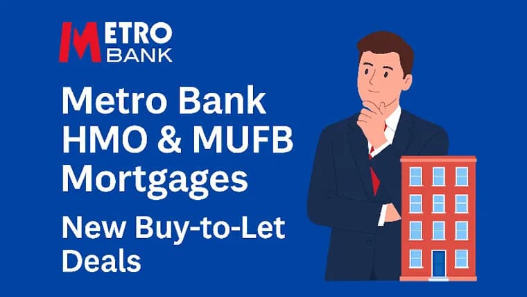 Metro Bank Expands Buy-to-Let Offering with New HMO and MUFB Mortgage Products